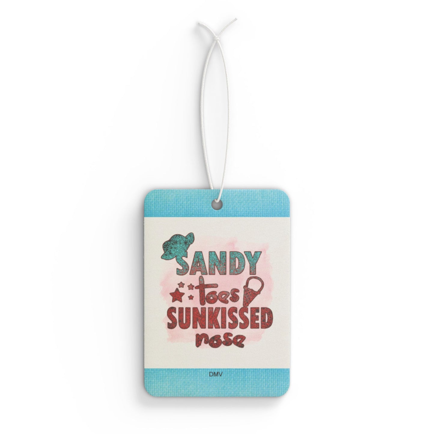 Sandy toes and sun kissed nose - DMV car air freshener