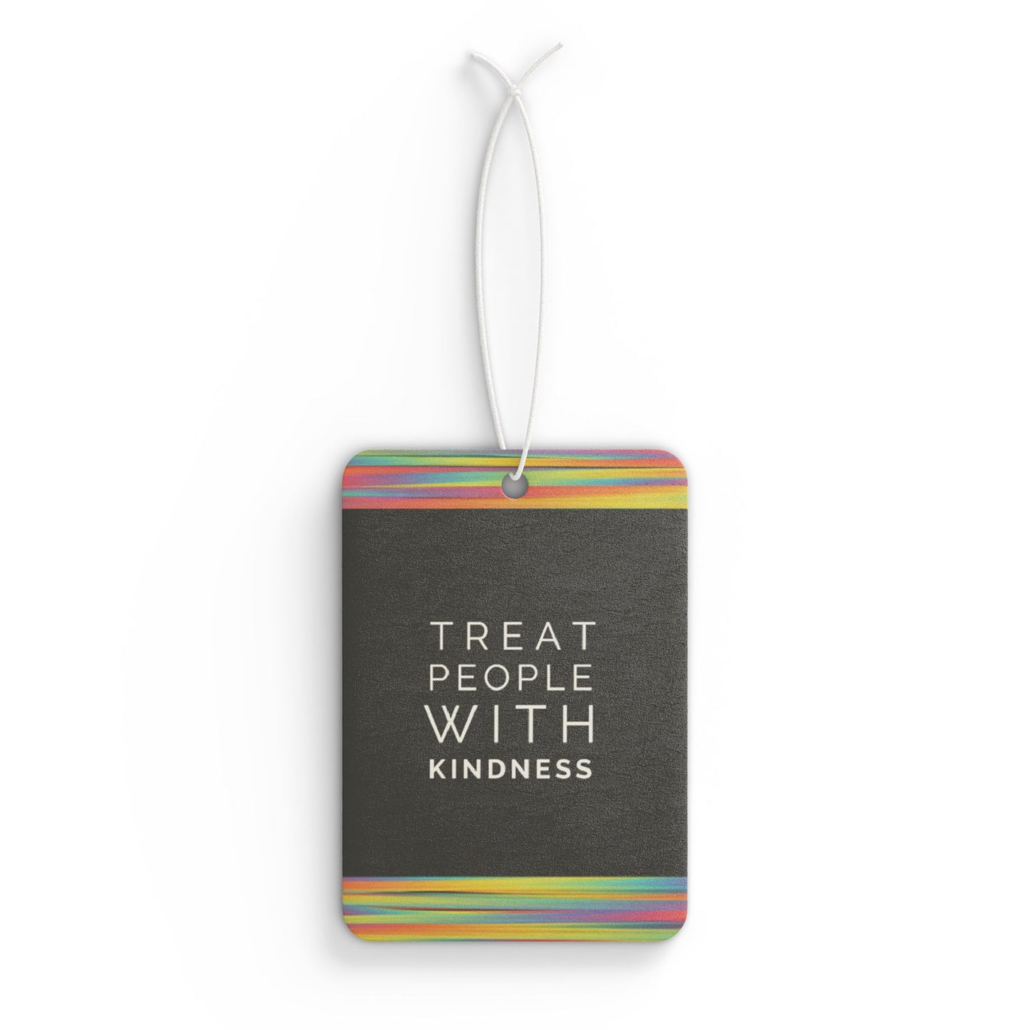 Treat people with kindness - DMV air freshener