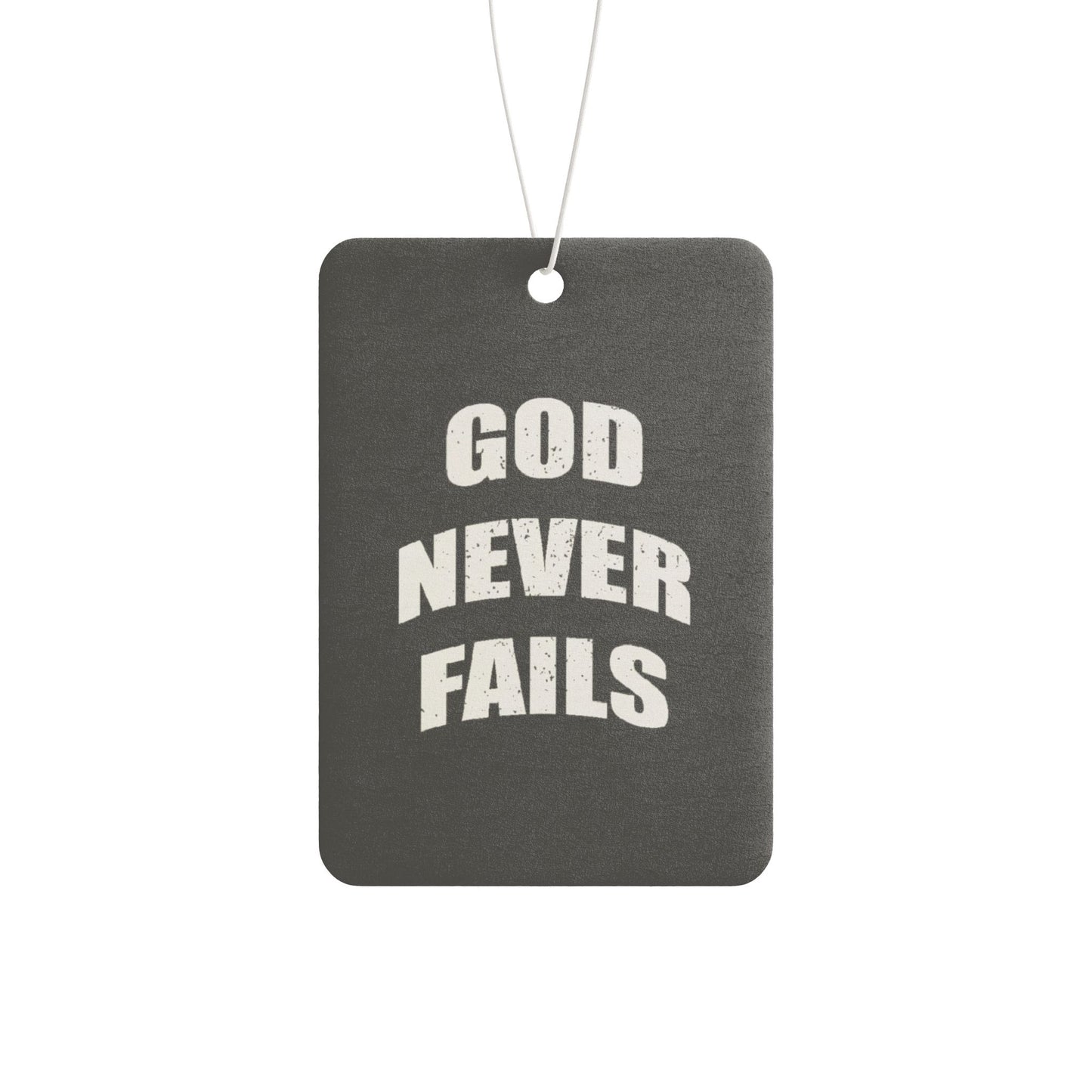 God never fails - DMV car air freshener