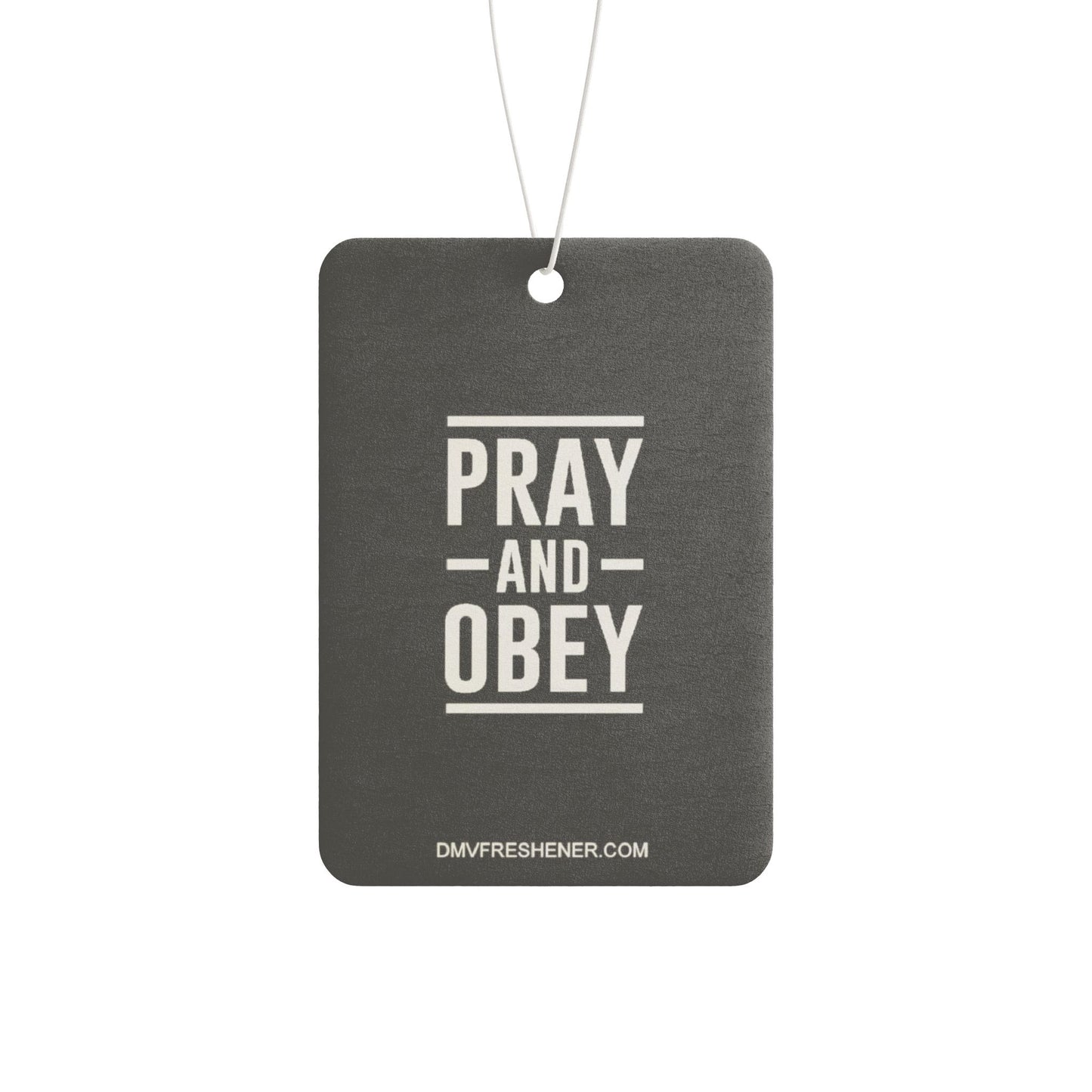 Pray and obey