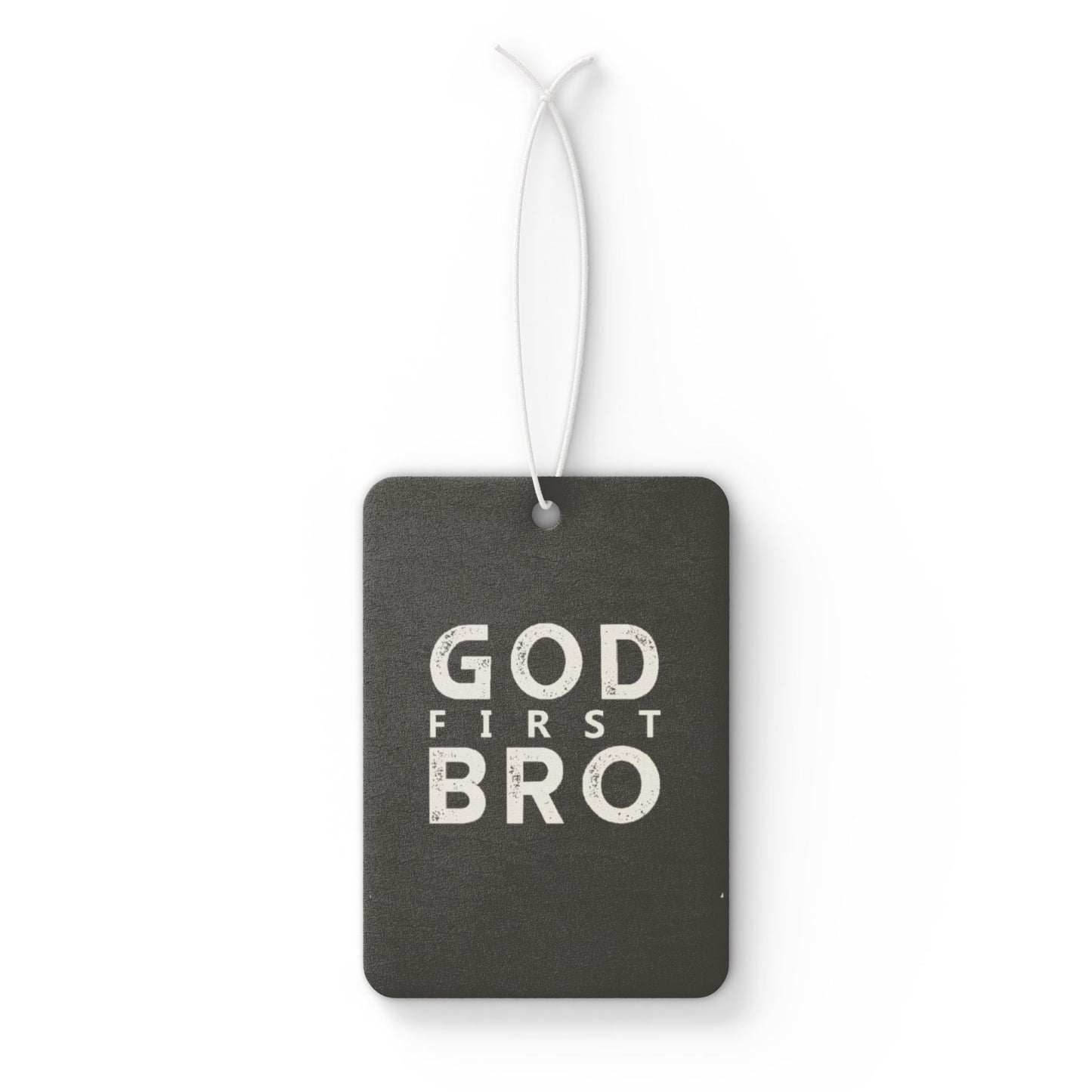 God first bro - DMV freshener