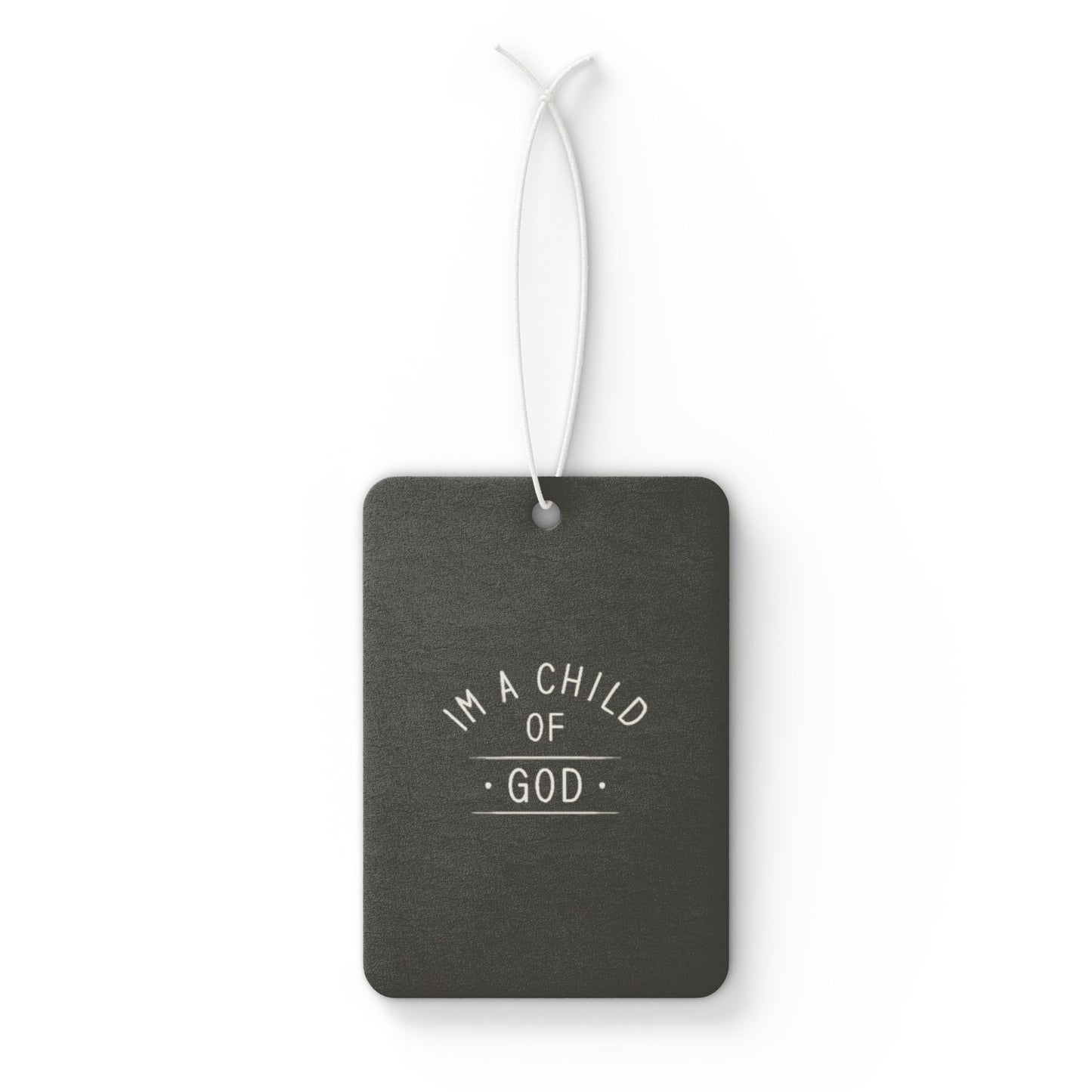 Iam a child of God - DMV freshener
