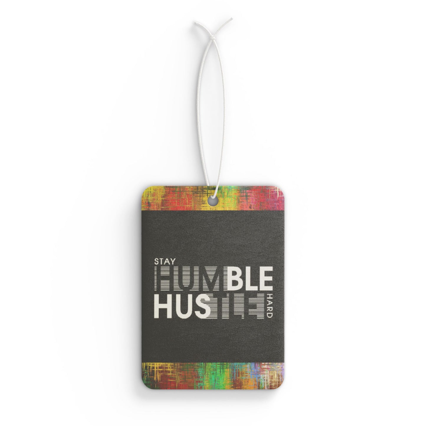 Stay humble hustle hard - DMV car air freshener