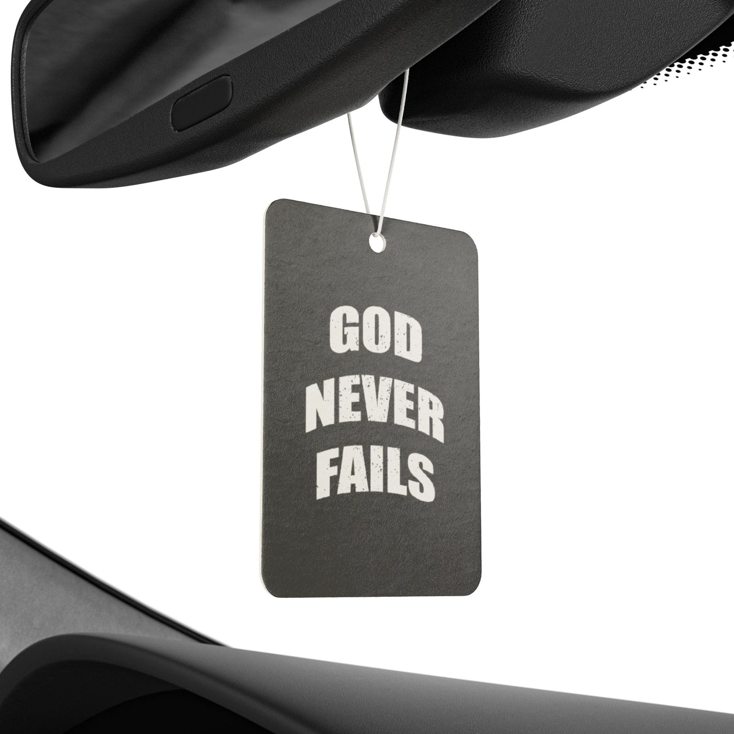 God never fails - DMV car air freshener