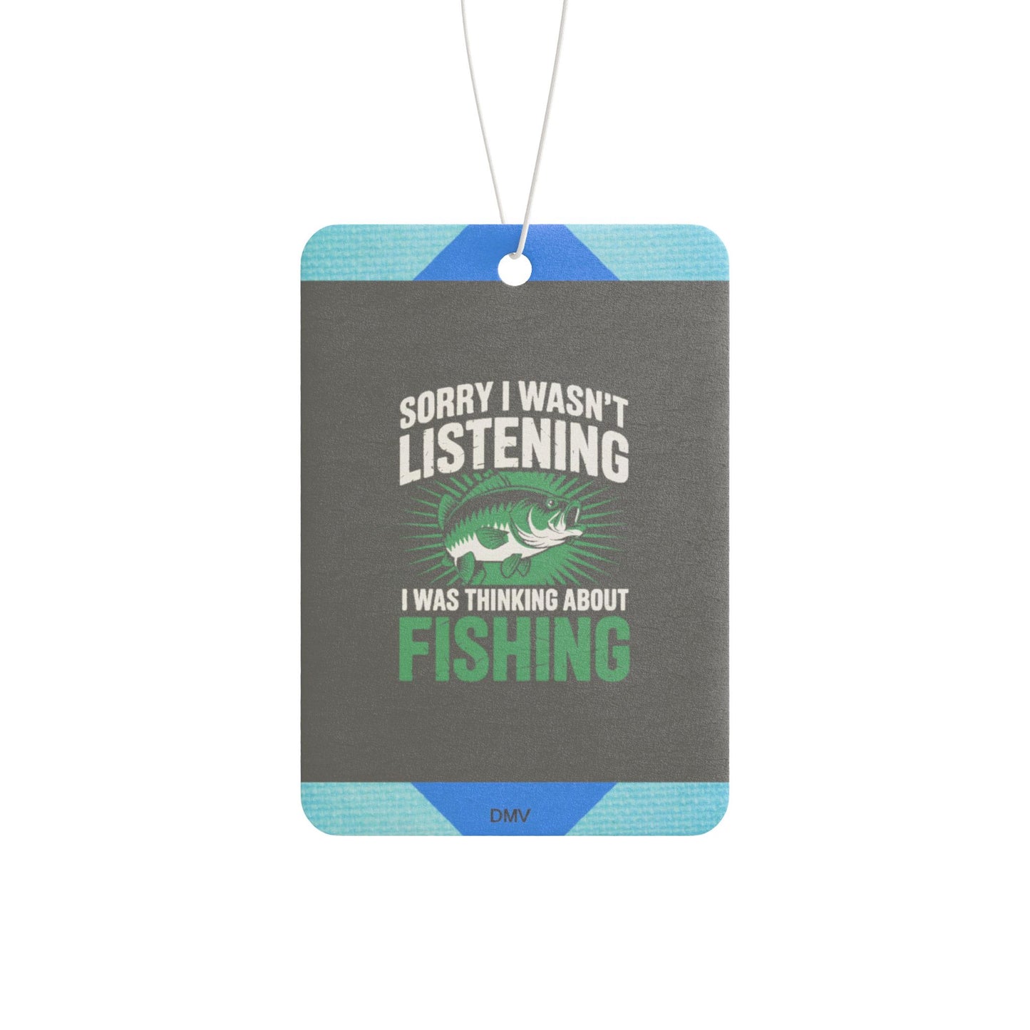 Sorry i wasn't listening - DMV freshener