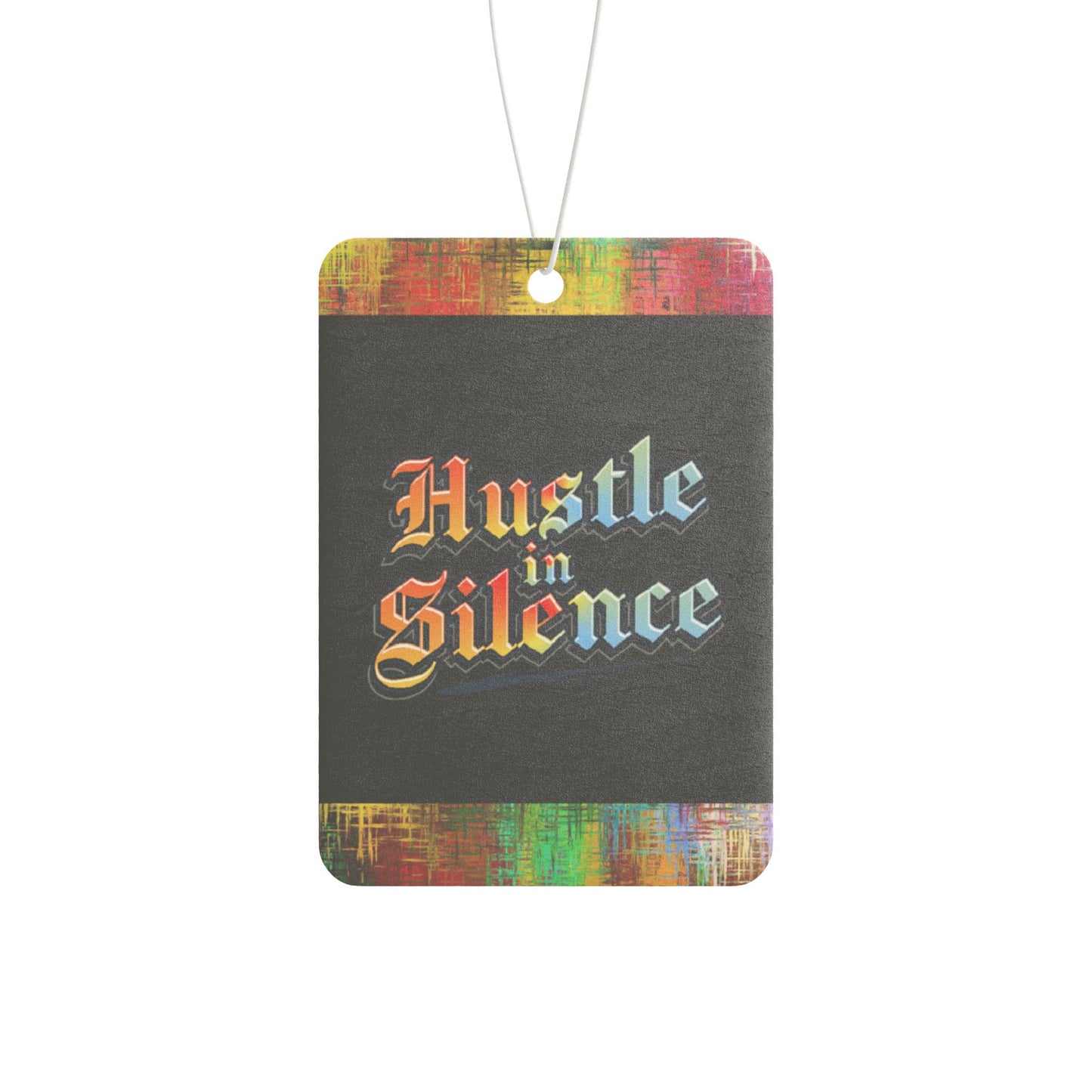 Hustle in silence - DMV car air freshener