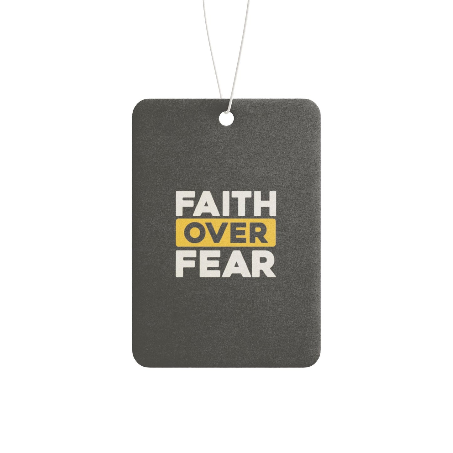 Faith over fear - DMV freshener