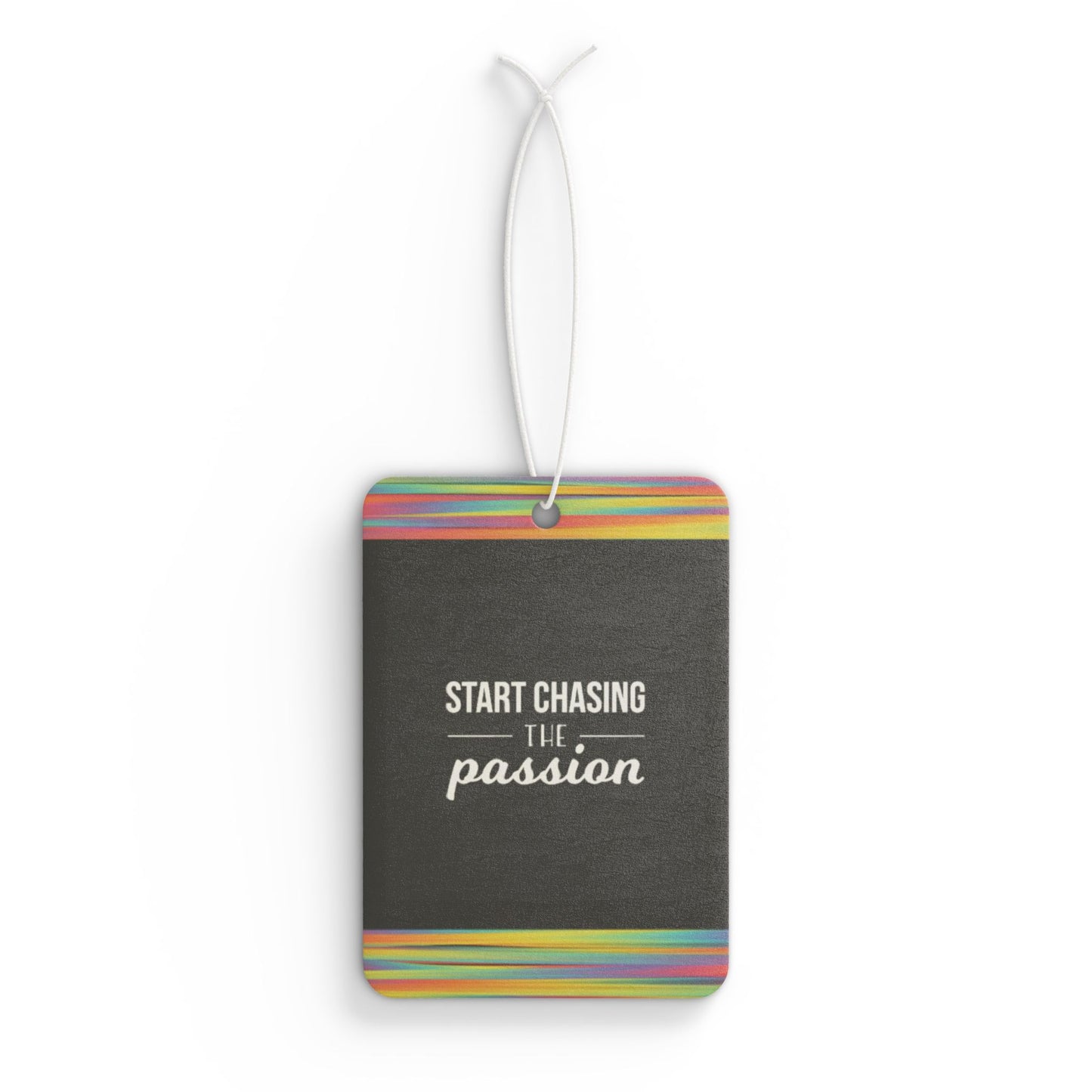 Start chasing the passion! - DMV air freshener
