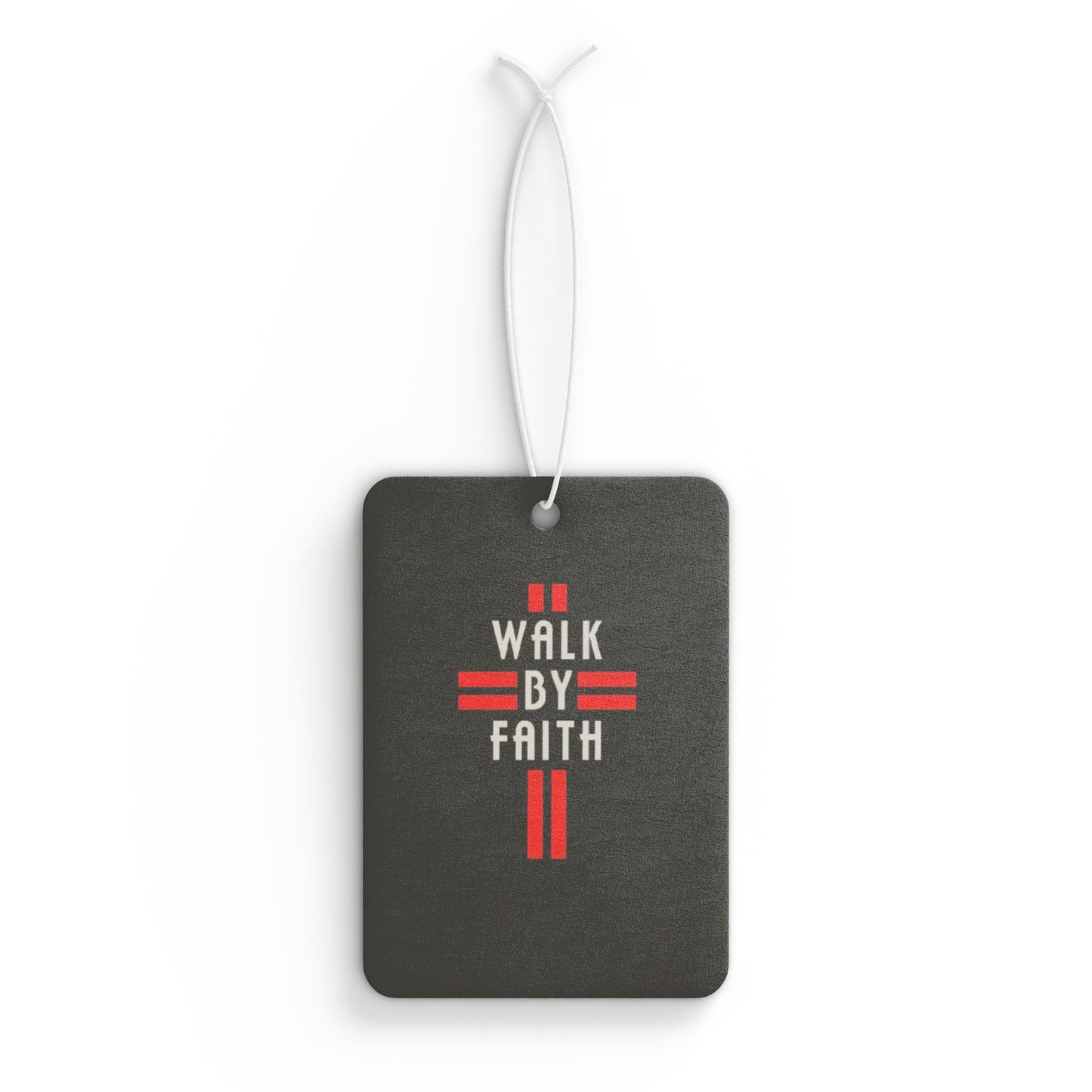 Walk by faith - DMV car air freshener