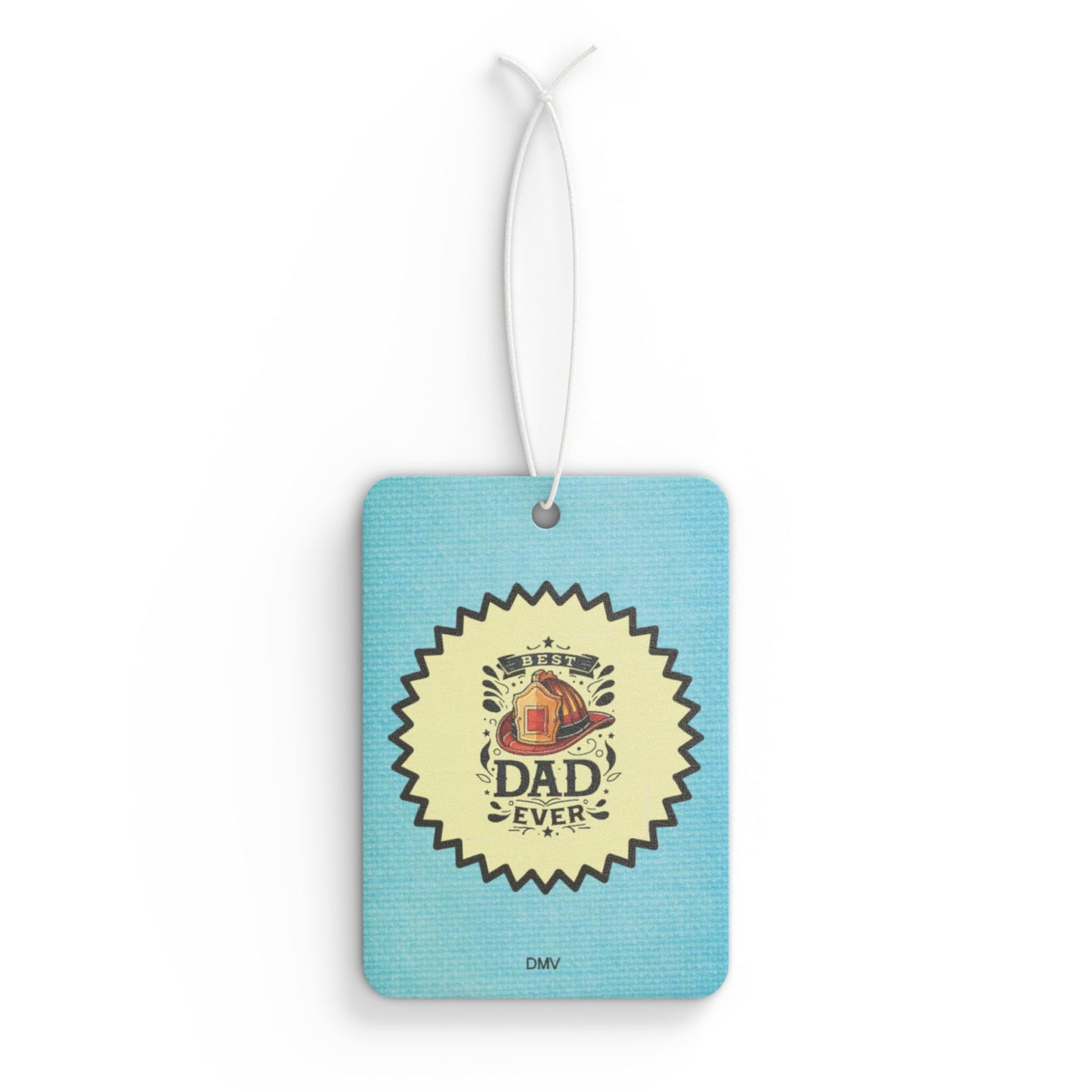 Best fireman Dad - DMV freshener