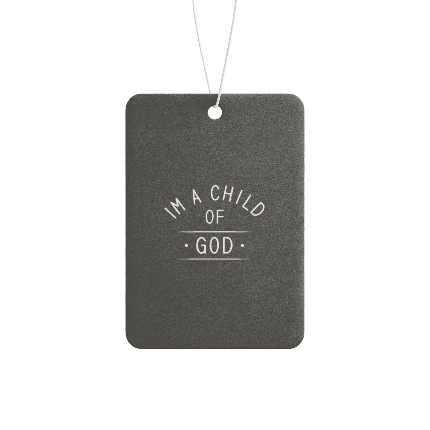 Iam a child of God - DMV freshener
