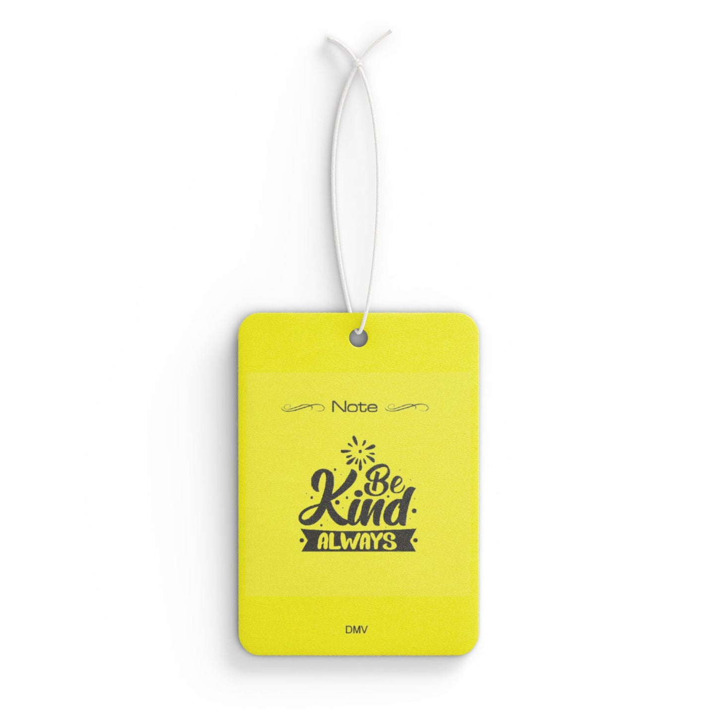 Be kind always - DMV air freshener