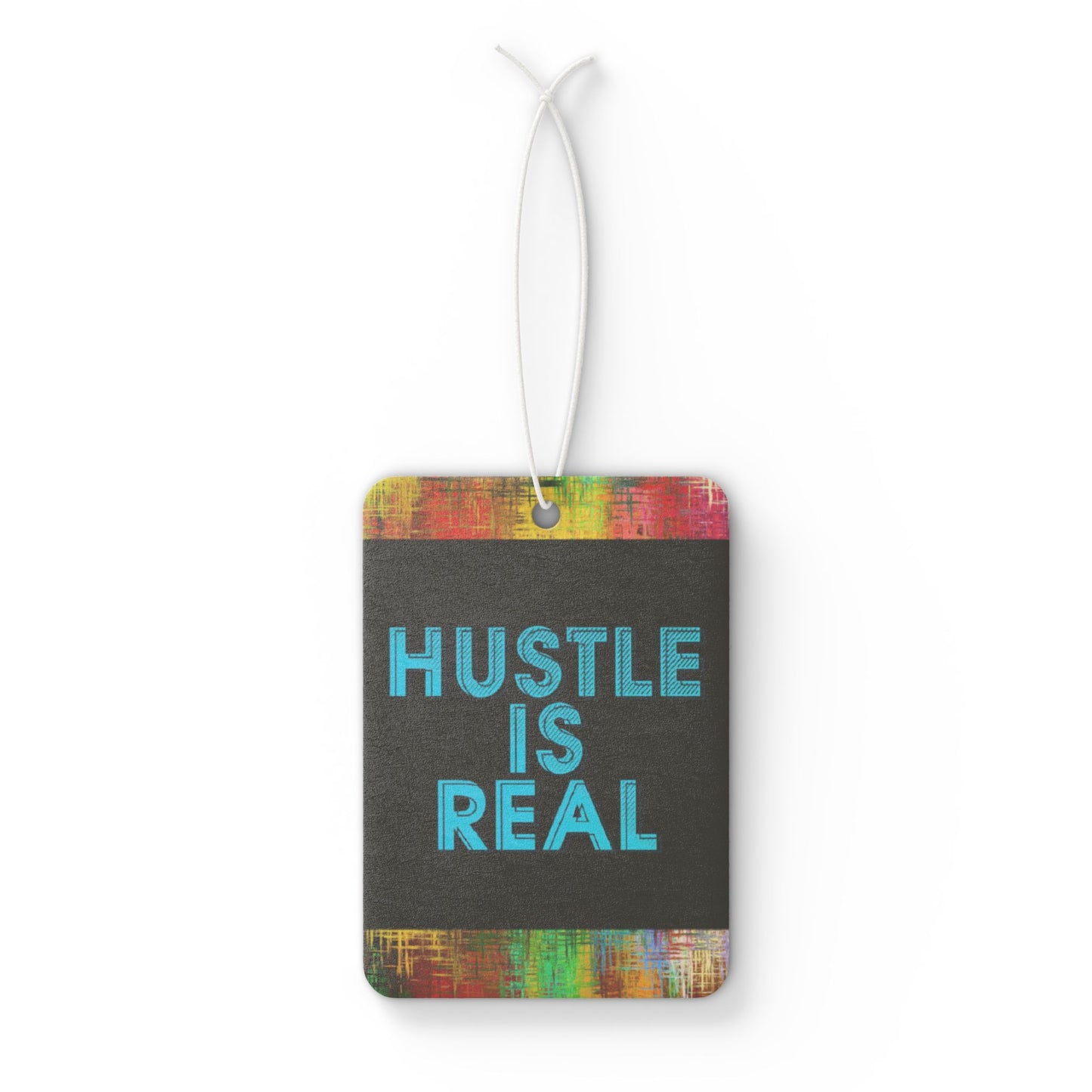 Hustle is real - DMV air freshener