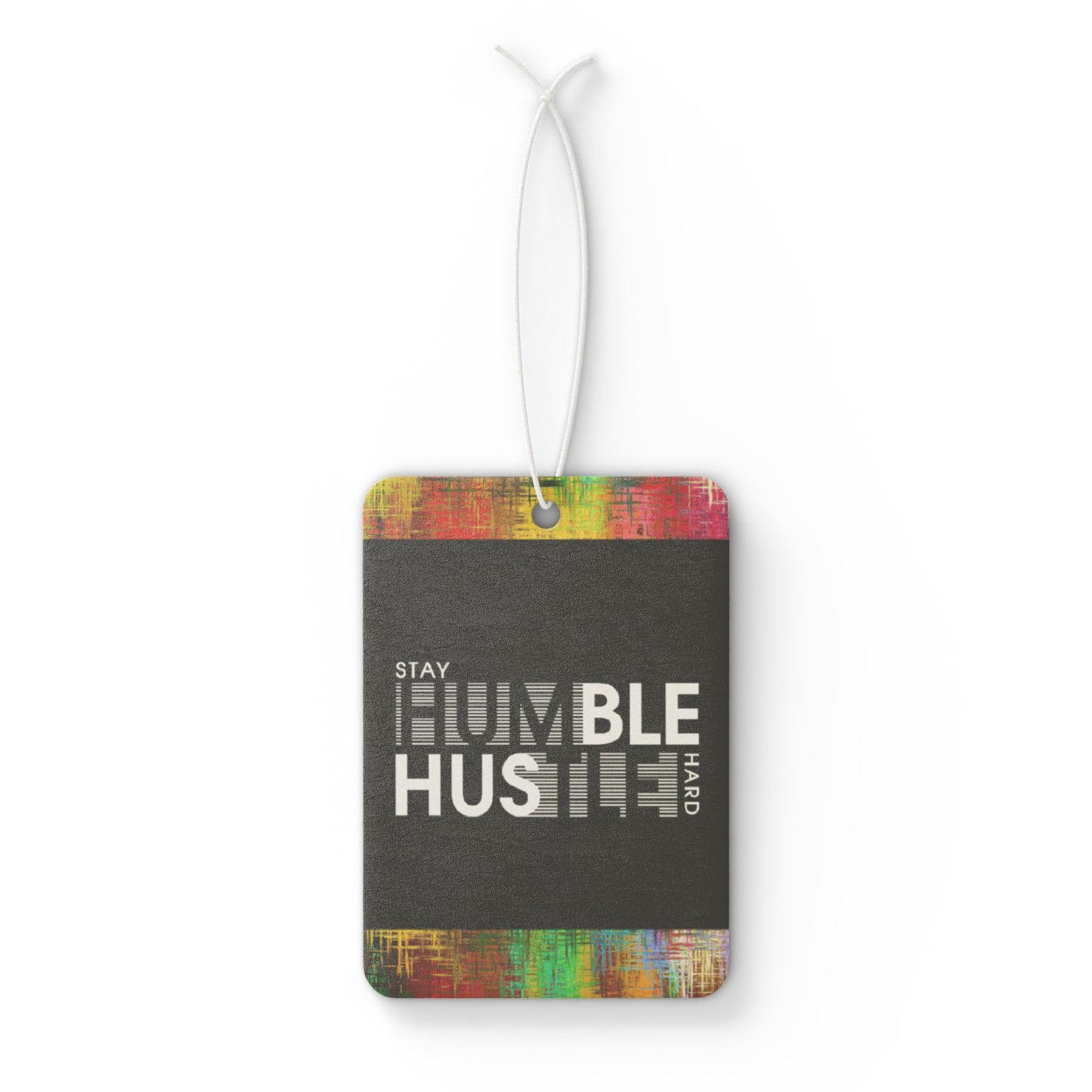 Stay humble hustle hard - DMV car air freshener