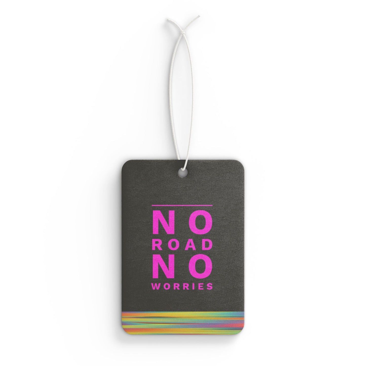 No Road No worries - DMV air freshener