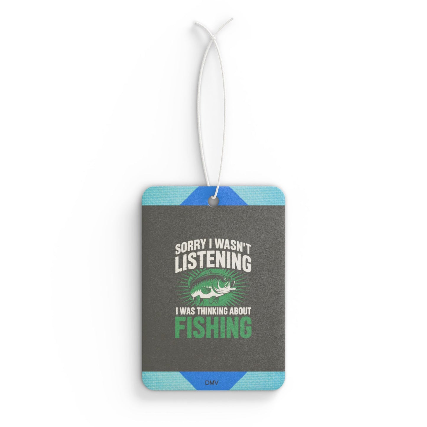 Sorry i wasn't listening - DMV freshener
