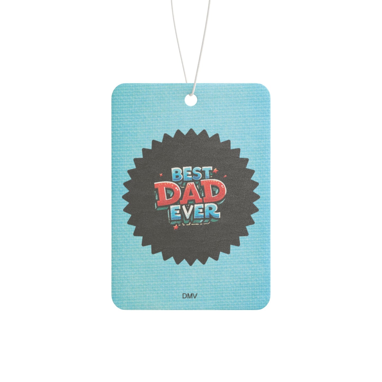 Best Dad ever - DMV freshener