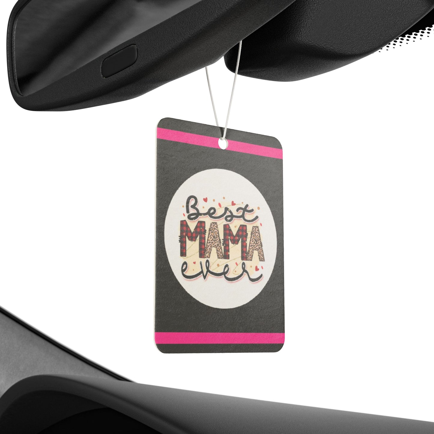 Best Mama ever - DMV car air freshener