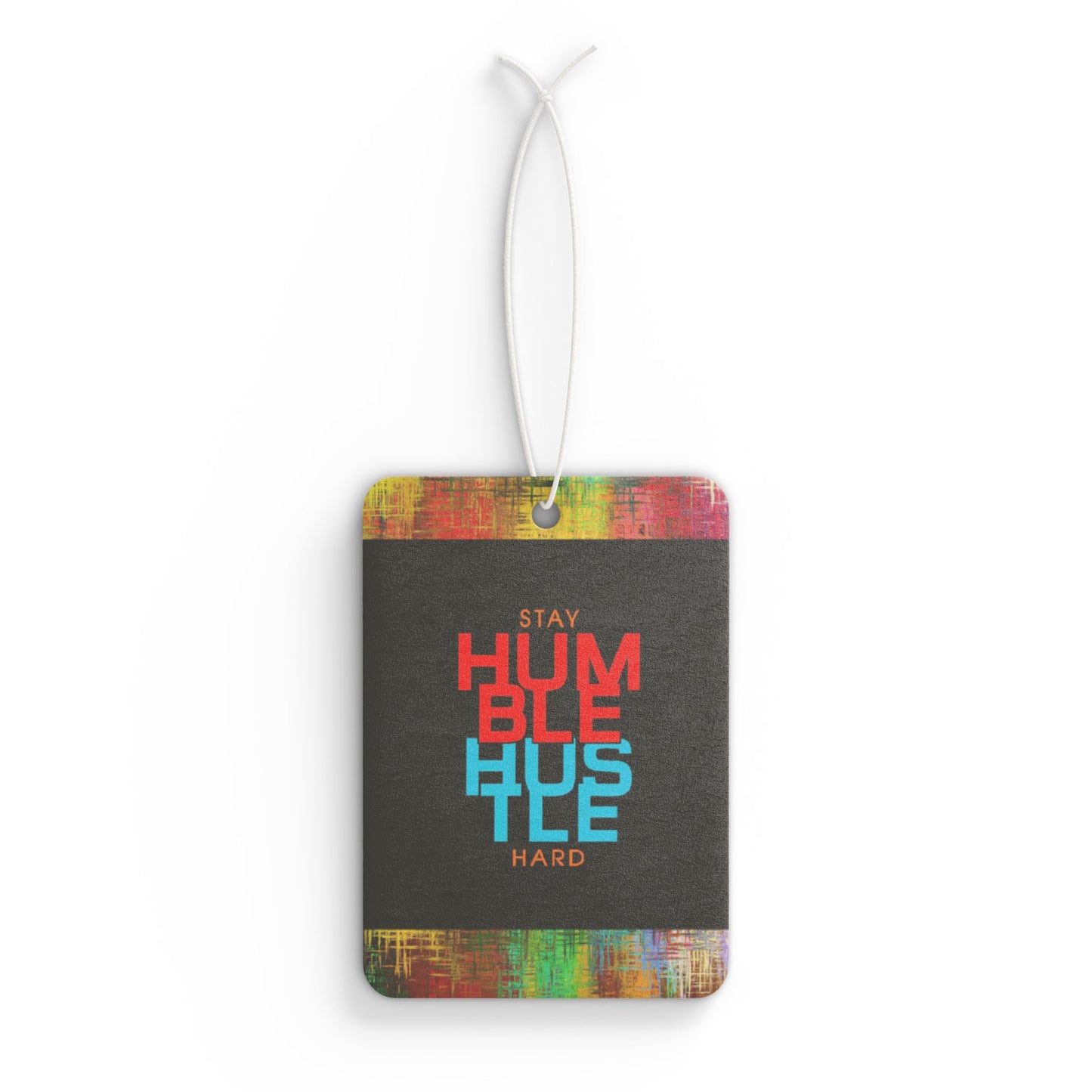 Stay humble hustle hard - DMV car air freshener