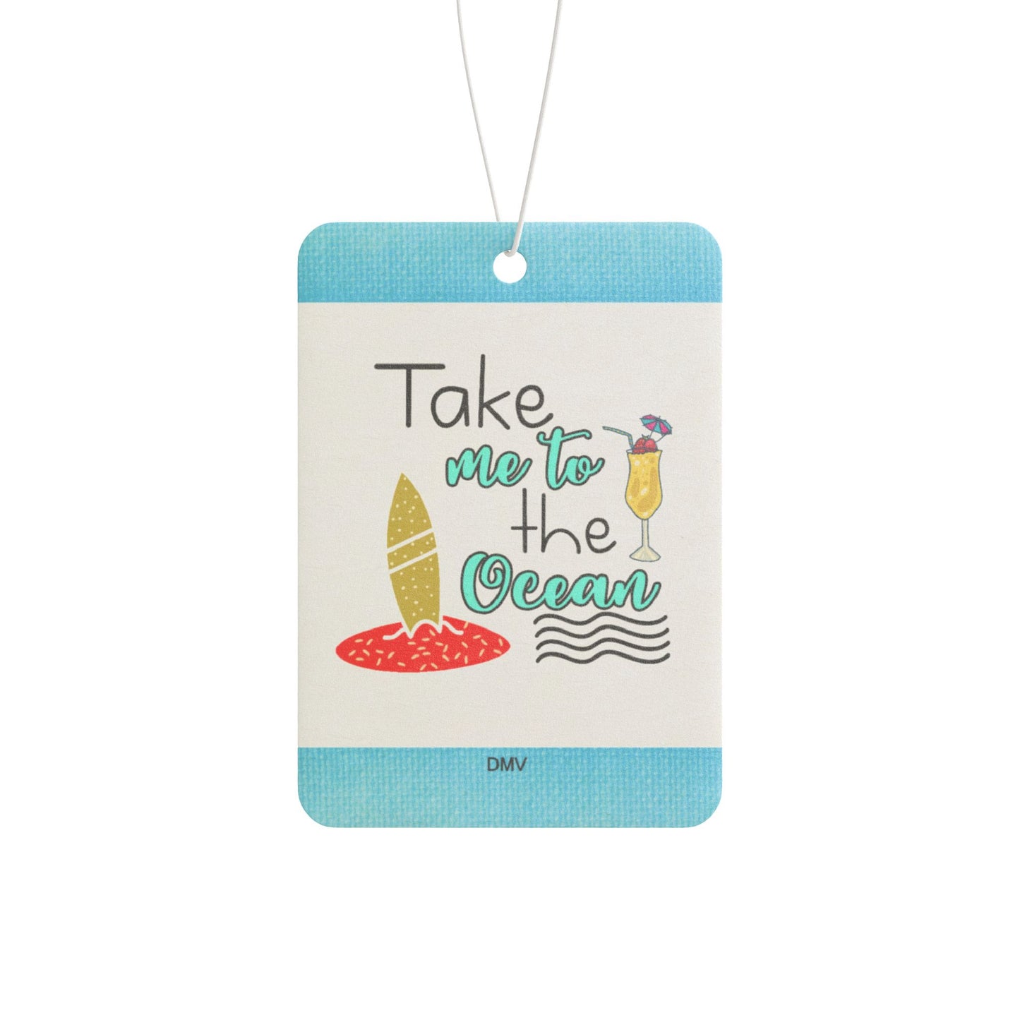 Take me to the ocean - DMV car air freshener
