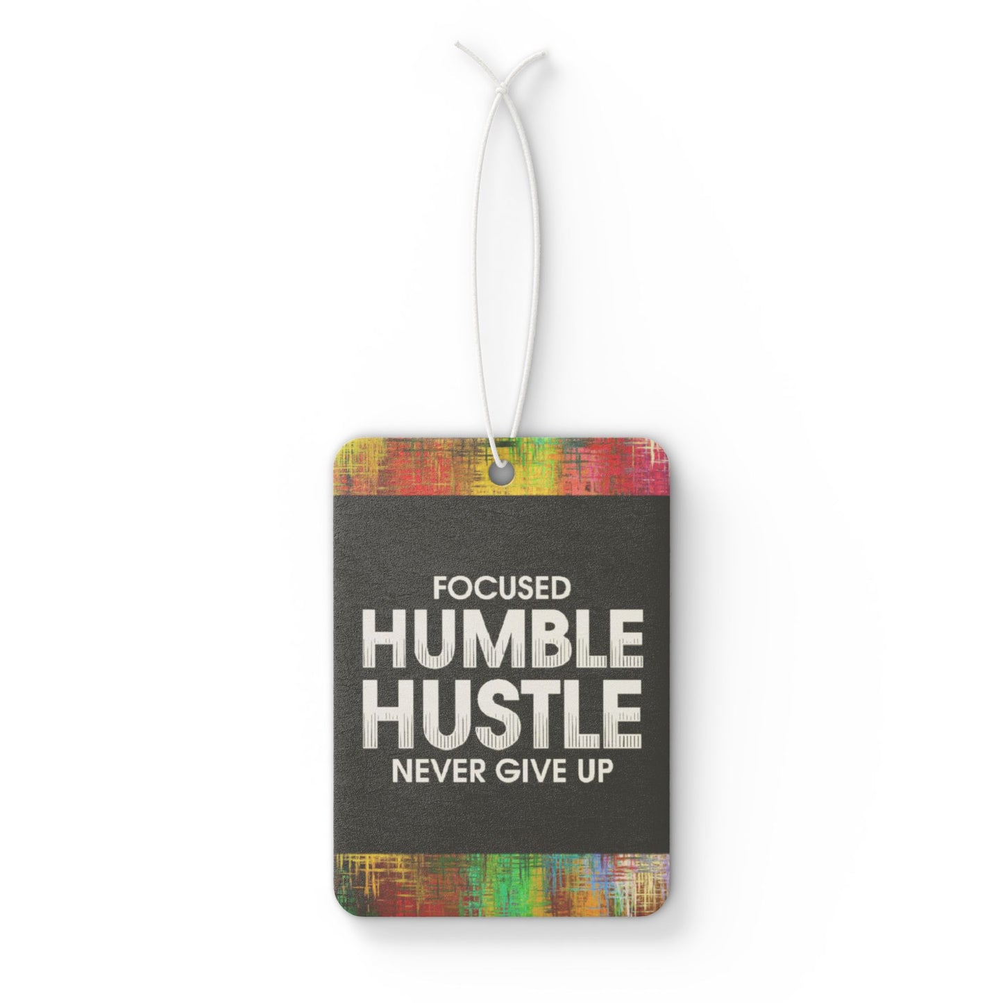 Focused humble hustle - DMV car air freshener