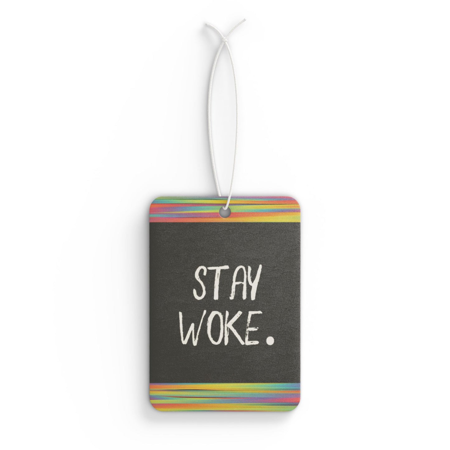 Stay woke! - DMV air freshener