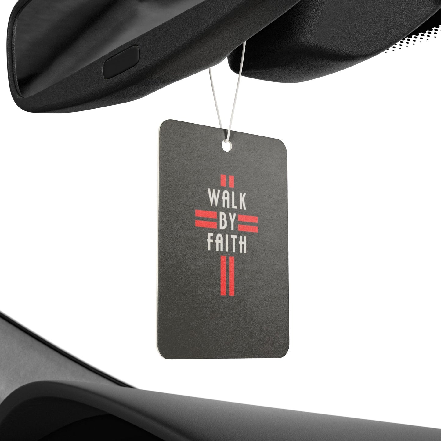 Walk by faith - DMV car air freshener