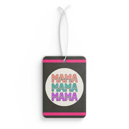 Mama today mama tomorrow - air freshener