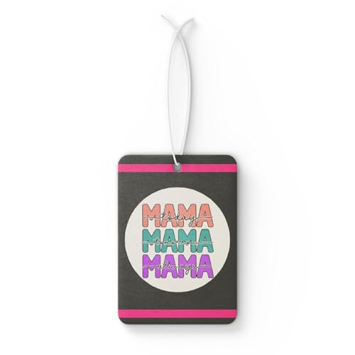 Mama today mama tomorrow - air freshener