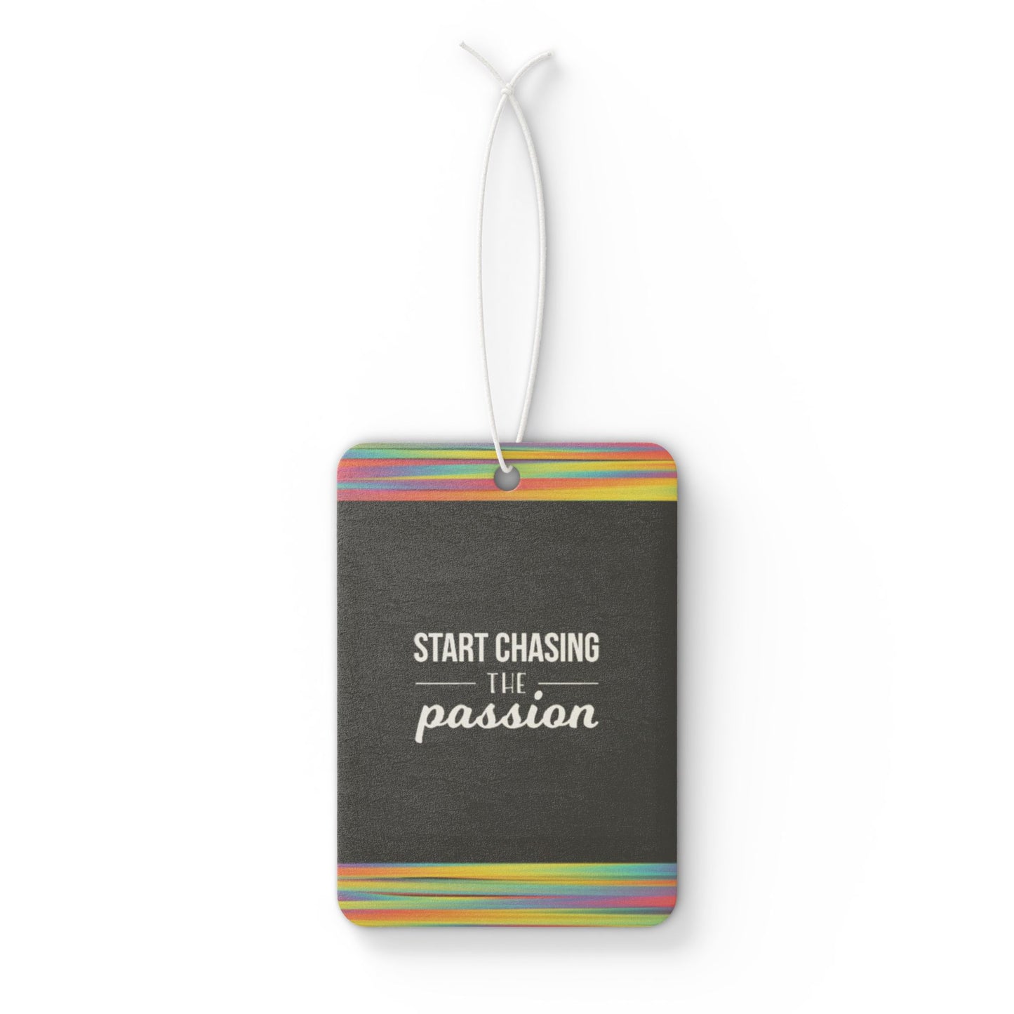 Start chasing the passion! - DMV air freshener