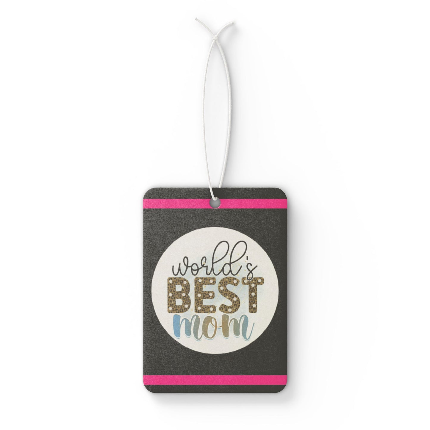 Worlds best Mom - DMV car air freshener