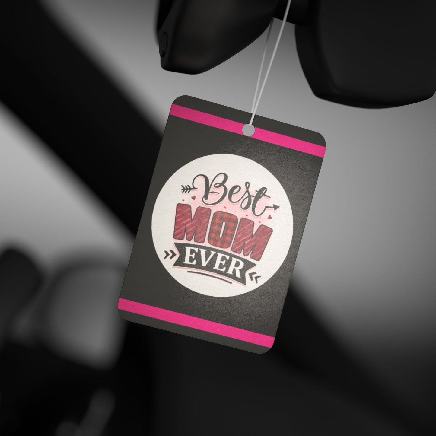 Best Mom ever - DMV car air freshener