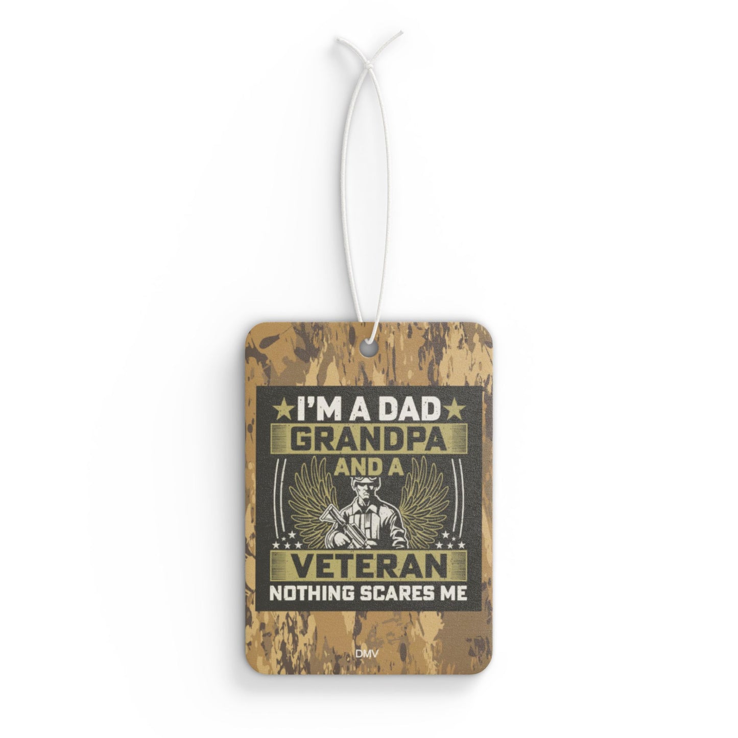 I'm a Dad grandpa and a veteran - DMV air freshener