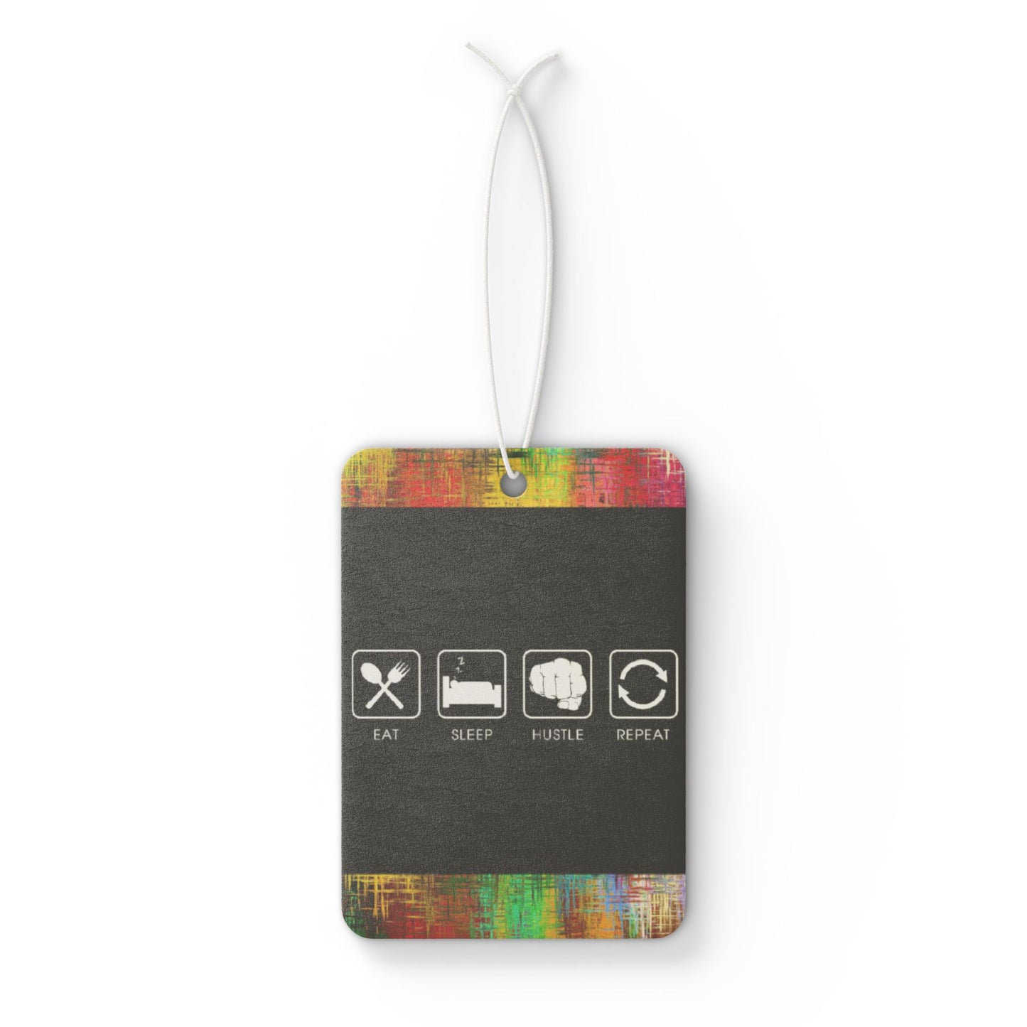 Eat sleep hustle repeat - DMV car air freshener