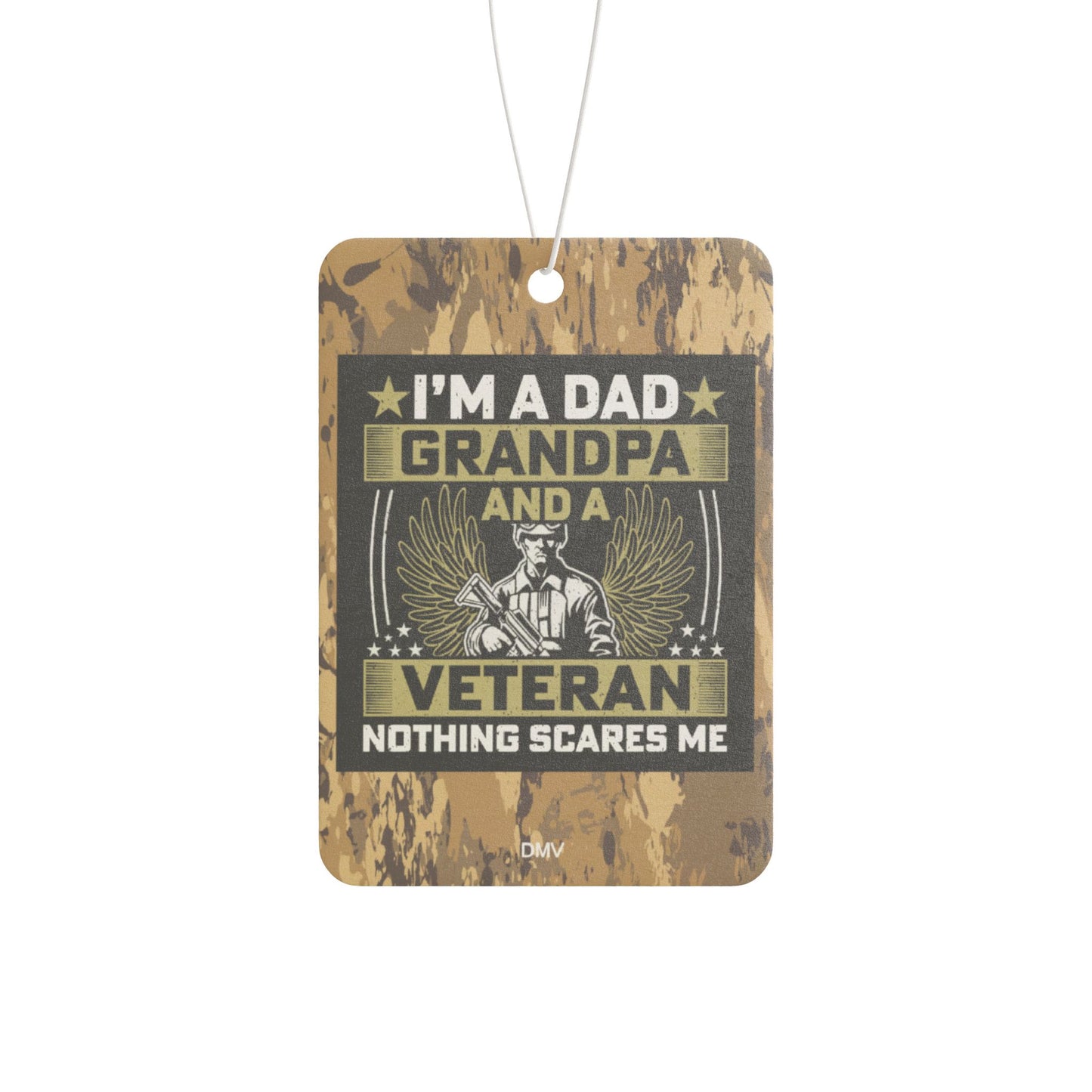 I'm a Dad grandpa and a veteran - DMV air freshener