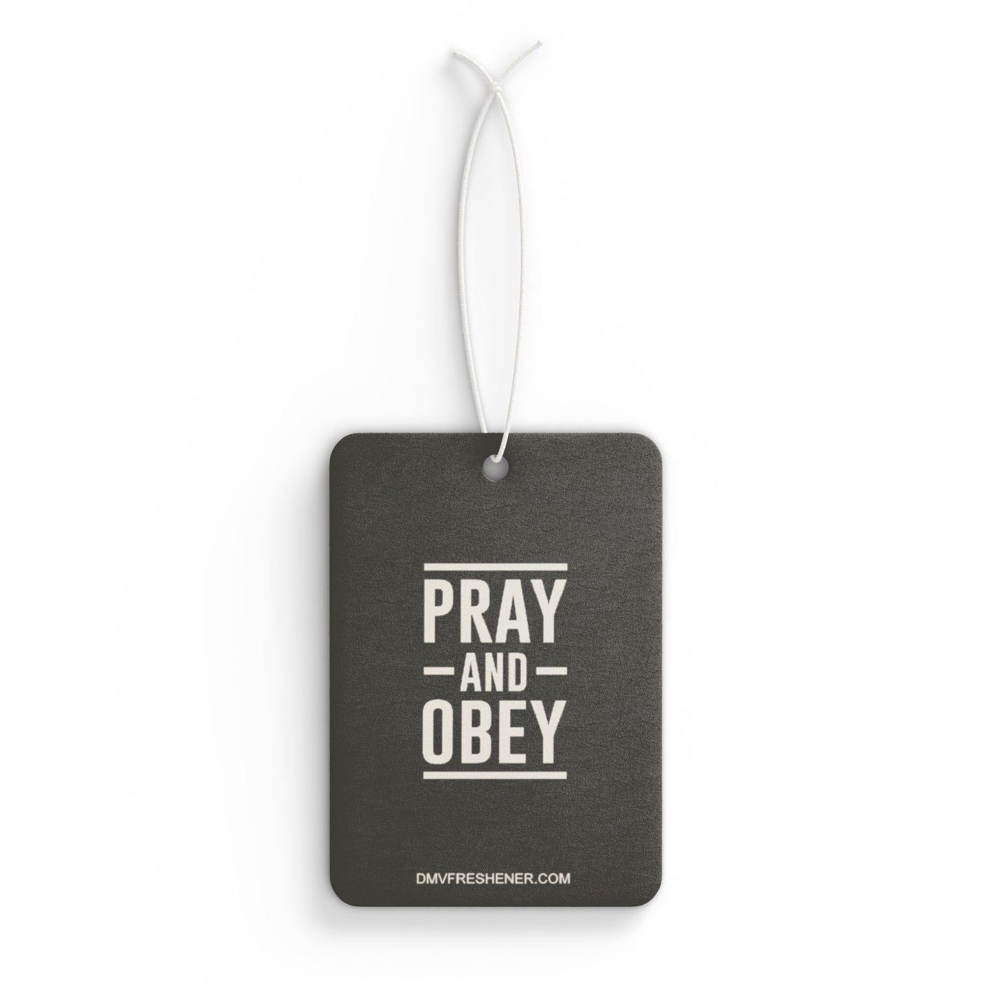 Pray and obey