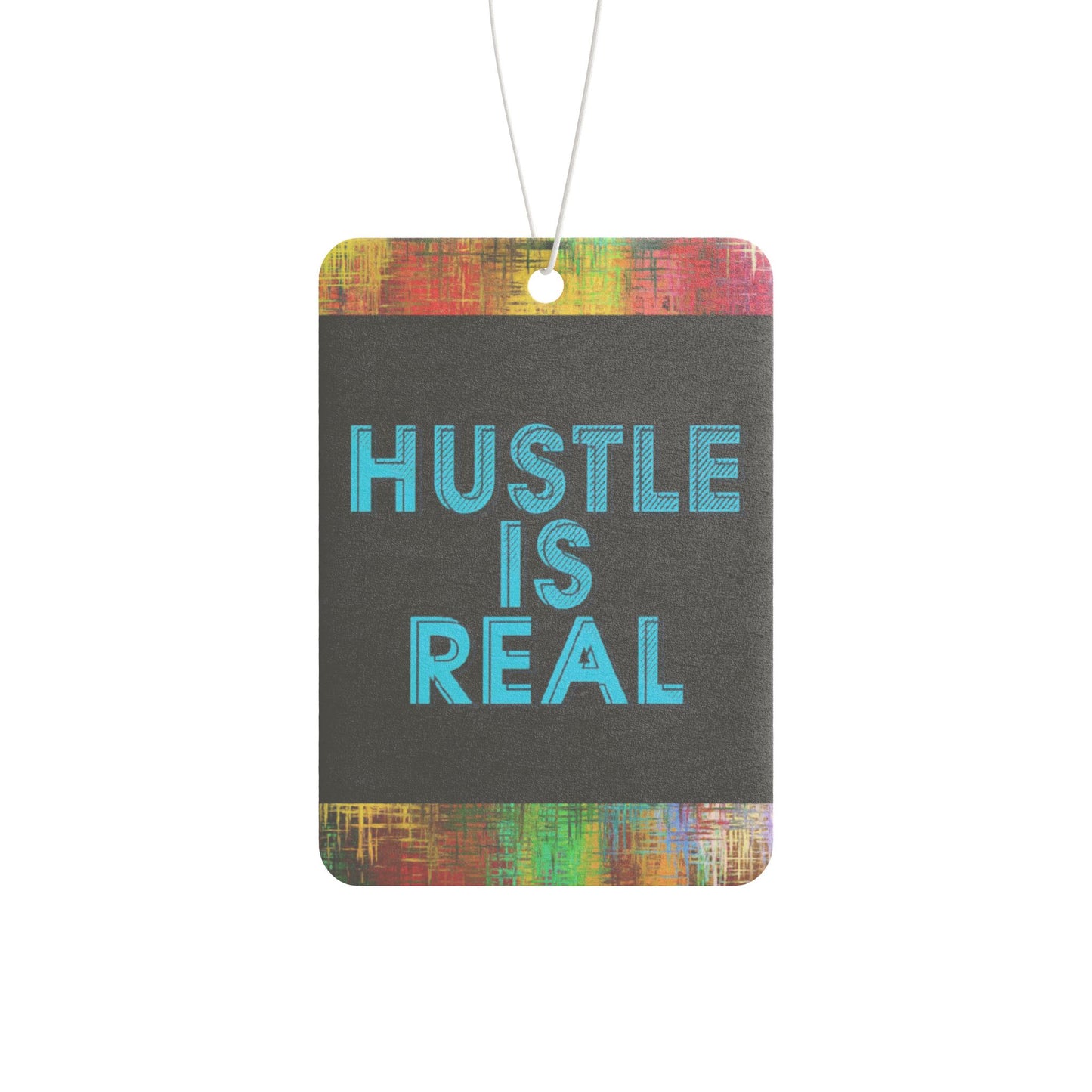 Hustle is real - DMV air freshener