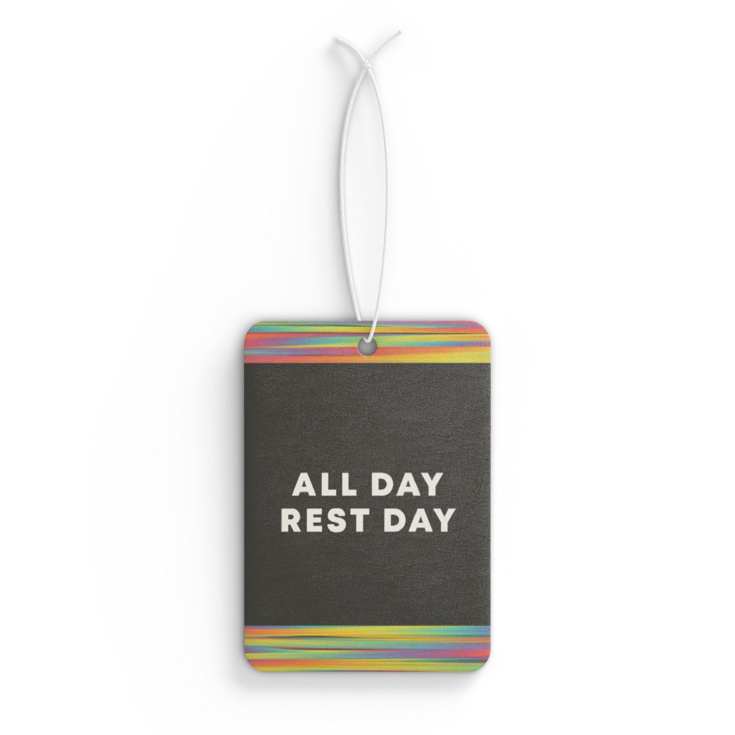 All day rest day - DMV air freshener