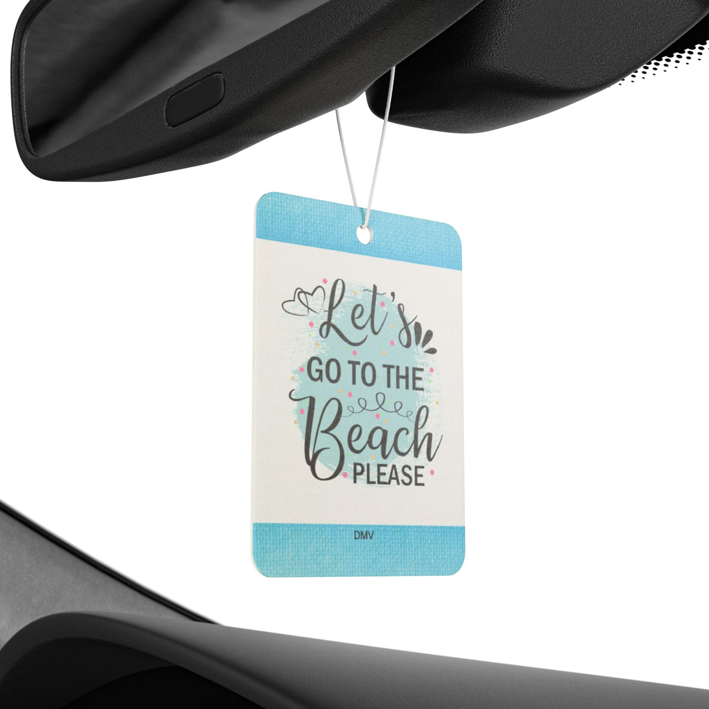 Let's go to the beach please - DMV car air freshener