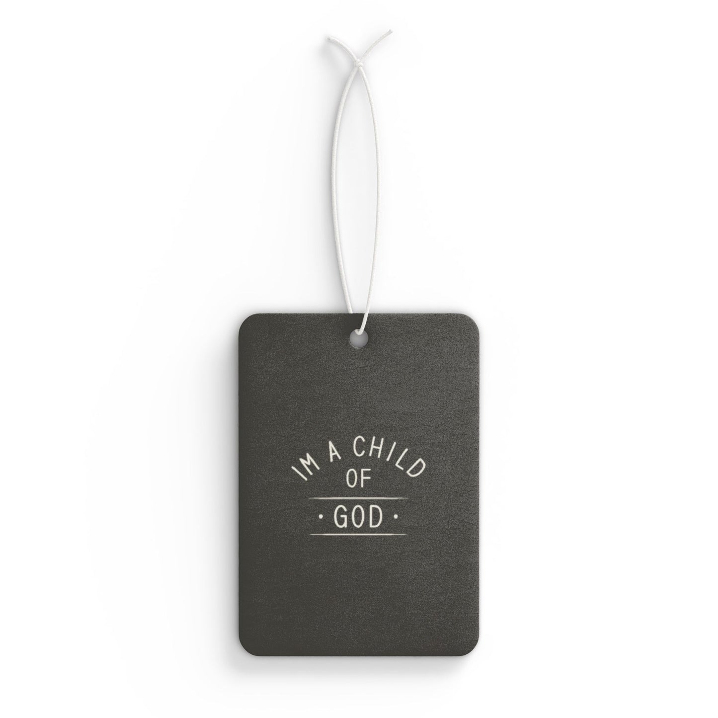 Iam a child of God - DMV freshener