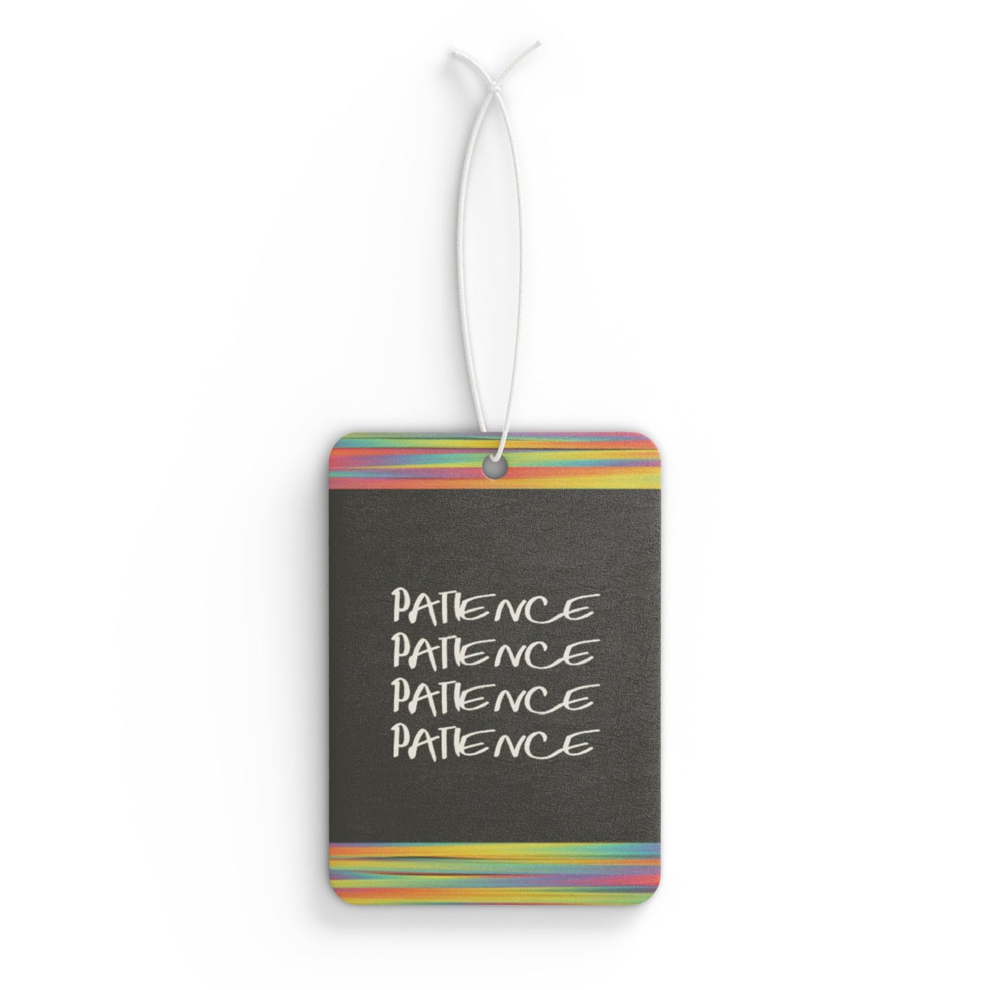 Patience! Patience Patience! - DMV air freshener