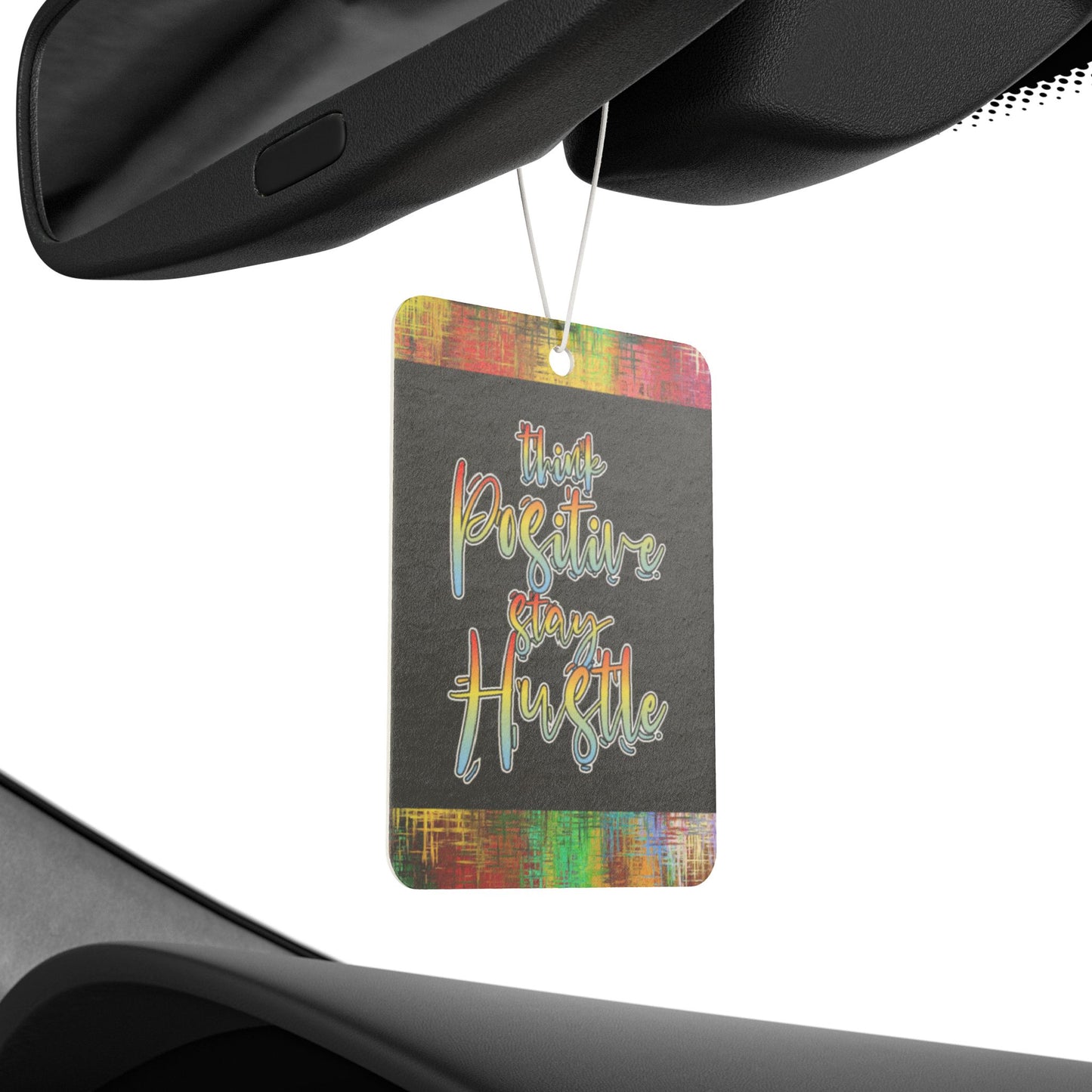 Stay positive stay hustle - DMV air freshener
