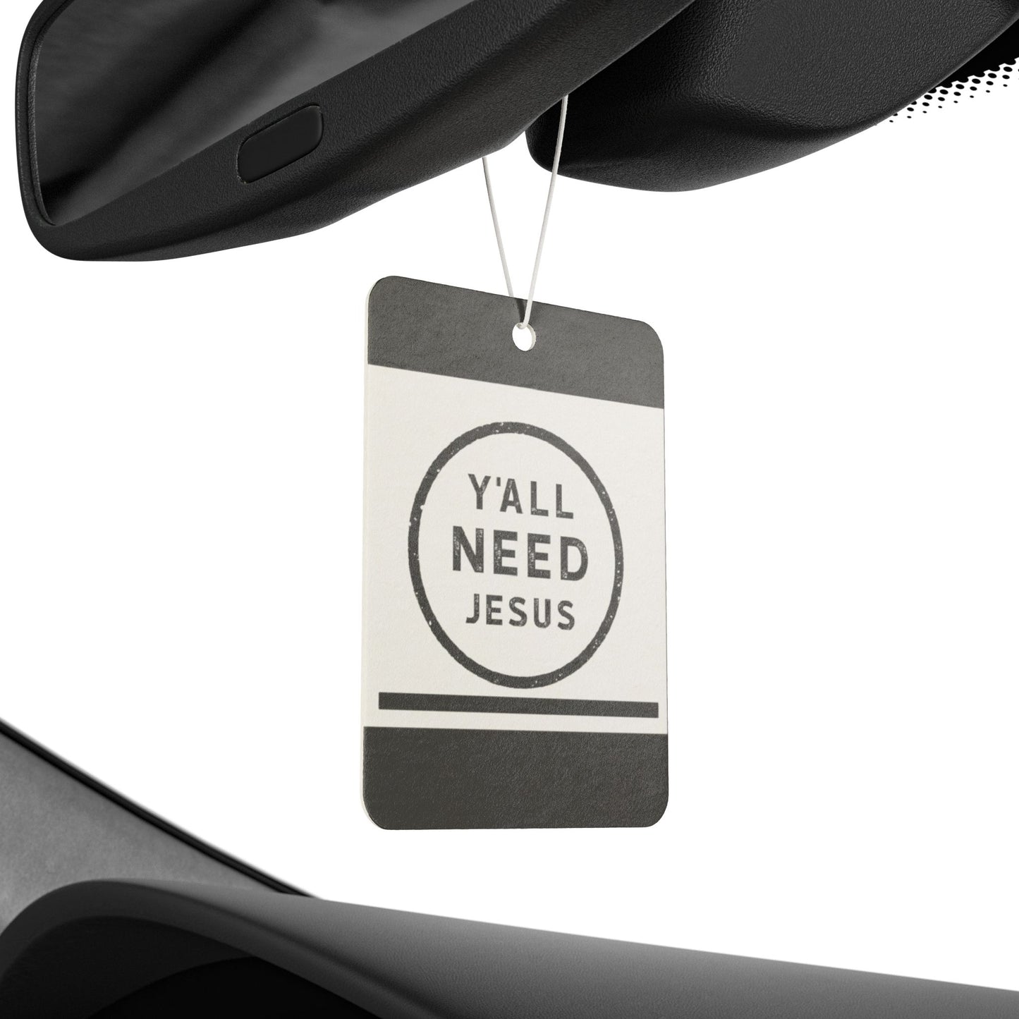 Y'all need JESUS - DMV freshener