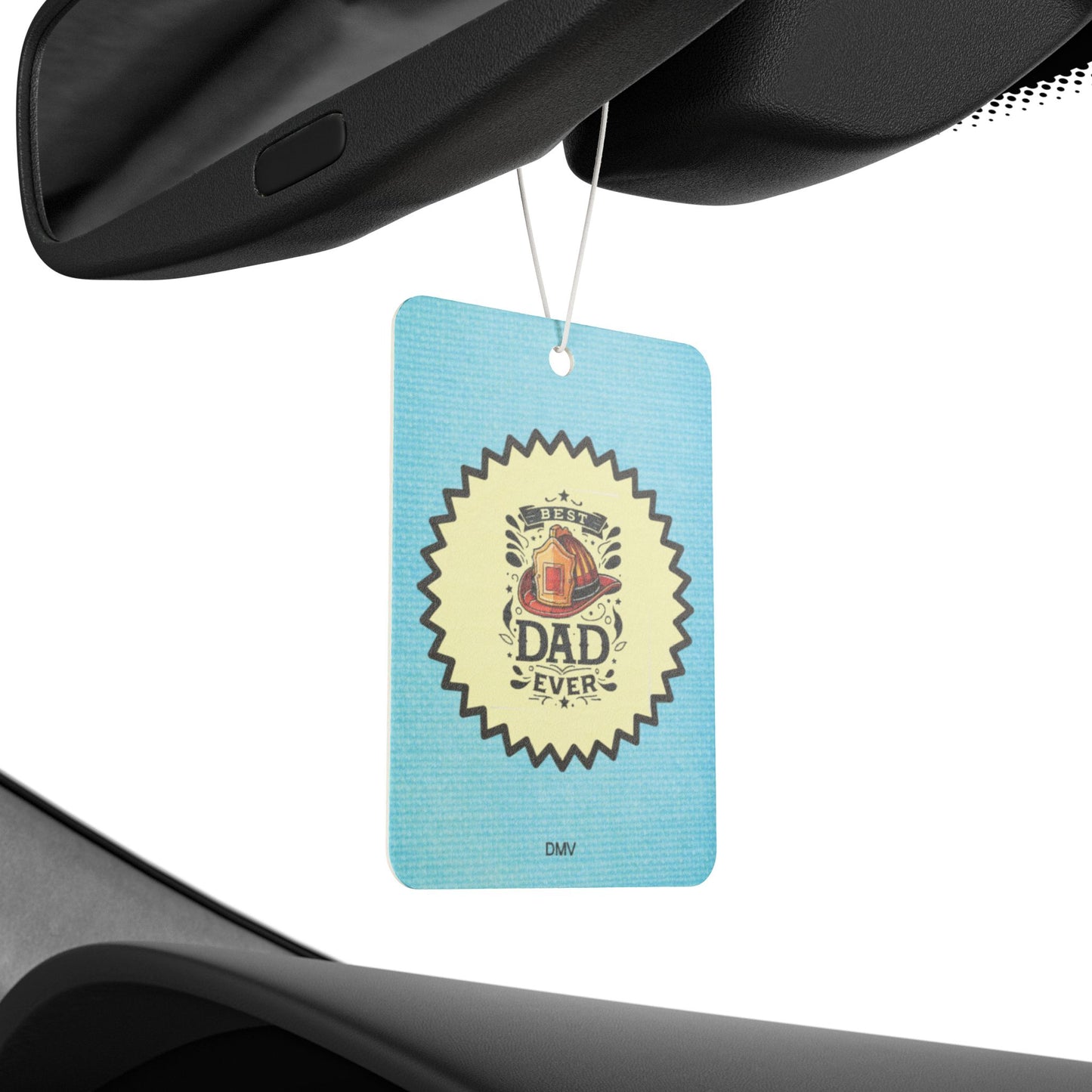 Best fireman Dad - DMV freshener