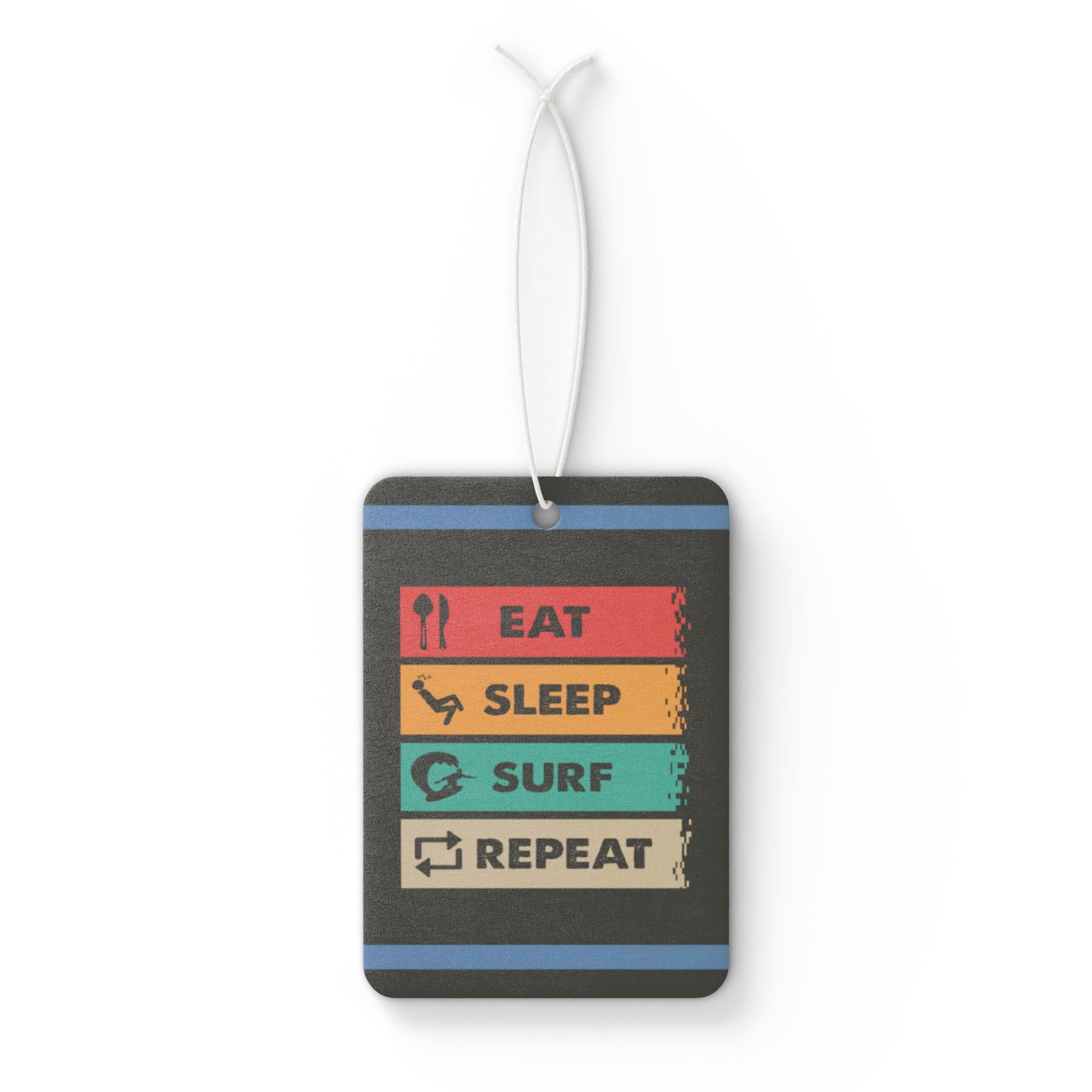 Eat, Sleep ,Surf ,Repeat