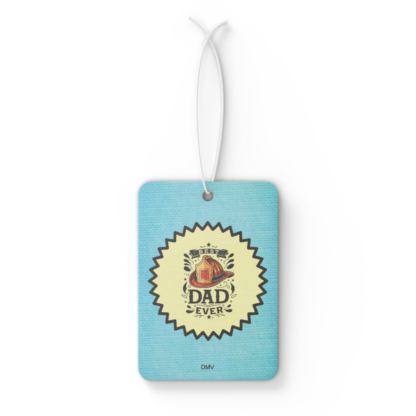 Best fireman Dad - DMV freshener