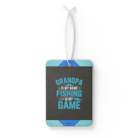 Grandpa is my name fishing is my game - DMV freshener