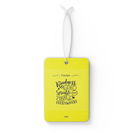 Kindness is free sprinkle that stuff everywhere - DMV air freshener