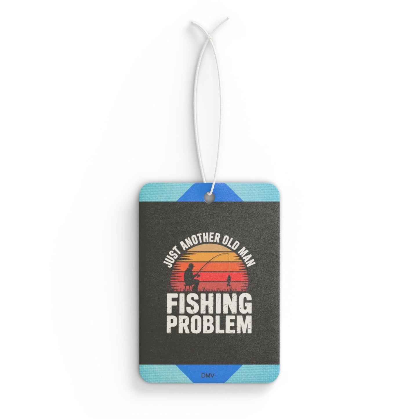 Just another old man fishing problem - DMV freshener