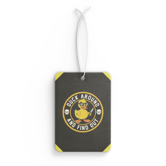 Duck around and find out 1! - DMV air freshener